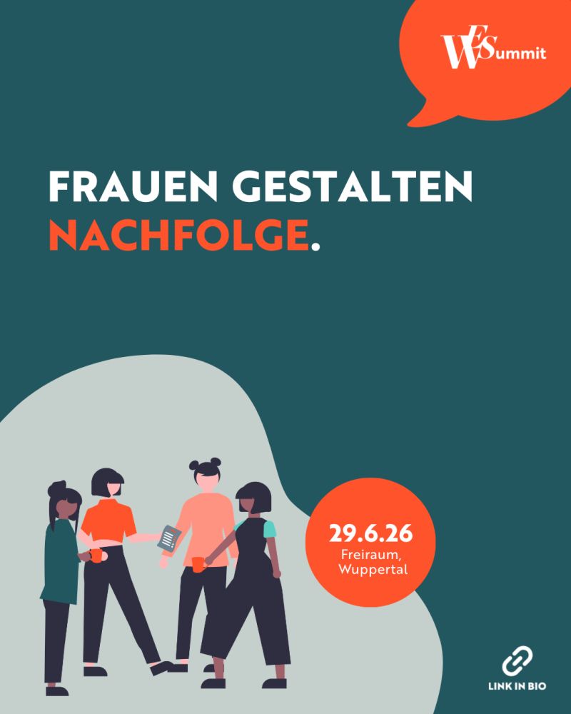 WES SUMMIT - Frauen gestalten Nachfolge